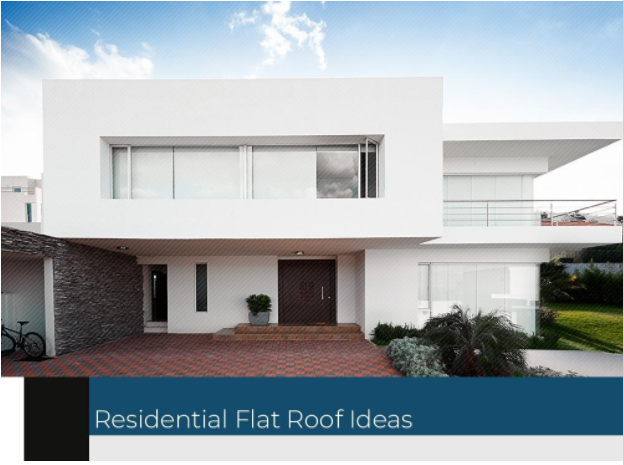 Residential Flat Roof Ideas